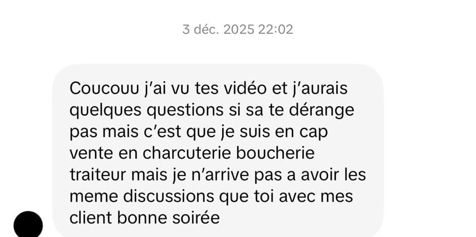 Message d'un élève en CAP vente : je n'arrive pas à avoir les mêmes discussions que toi avec mes clients